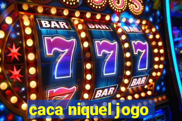 caca niquel jogo